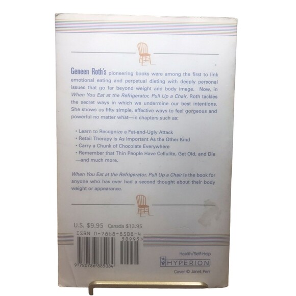 When You Eat at the Refrigerator, Pull up a Chair : 50 Ways to Feel Thin,... - Picture 2 of 2